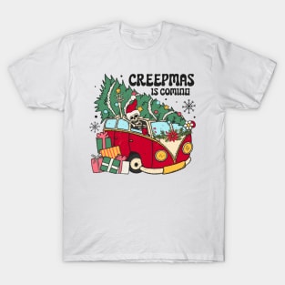 Creepmas is coming T-Shirt